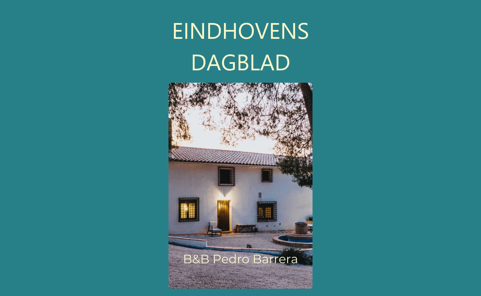 B&B in Spanje van Arjan Hup en Lonneke Keuten